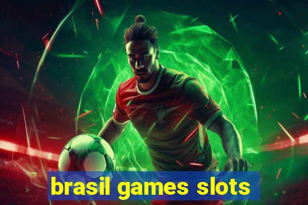 brasil games slots